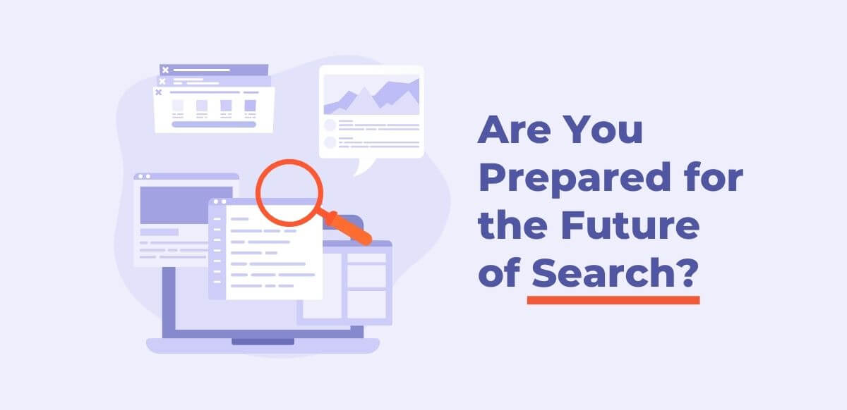prepare for the future of search graphic with screens